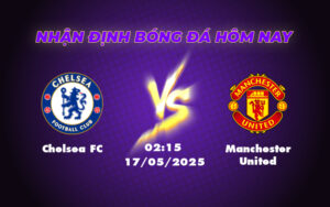 chelsea fc manchester united 17 05 ngoai hang anh