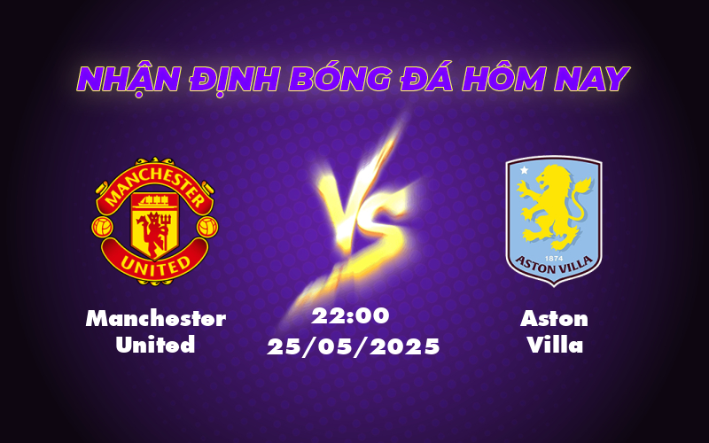 manchester united aston villa 25 05 ngoai hang anh