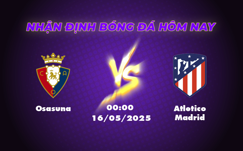 osasuna atletico madrid 16 05 la liga